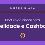 Módulo Fidelidade e Cashback